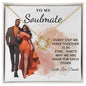 To My Soulmate Every Step We Make Together Love Knot | 81023LN - Four Blended Sistas